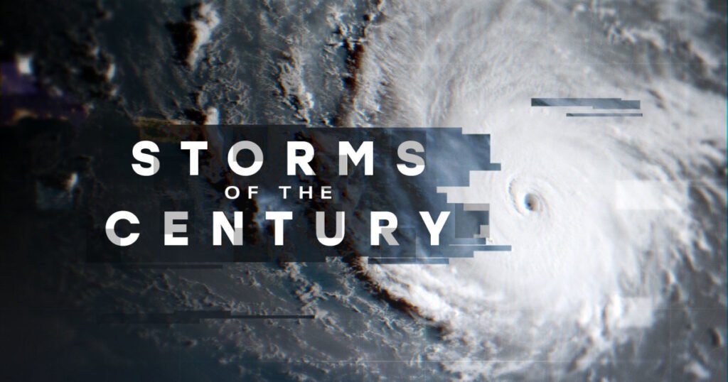 Storms of the Century